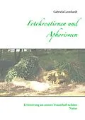 E-Book (epub) Fotokreationen und Aphorismen von Gabriela Leonhardt