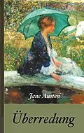 E-Book (epub) Jane Austen: Überredung von Jane Austen