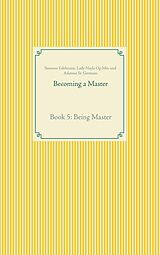 E-Book (epub) Becoming a Master von Susanne Edelmann, Lady Nayla Og-Min, Adamus St. Germain