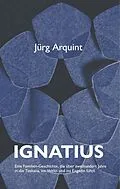 E-Book (epub) Ignatius von Jürg Arquint