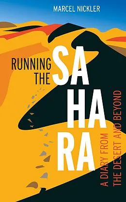 E-Book (epub) Running the Sahara von Marcel Nickler