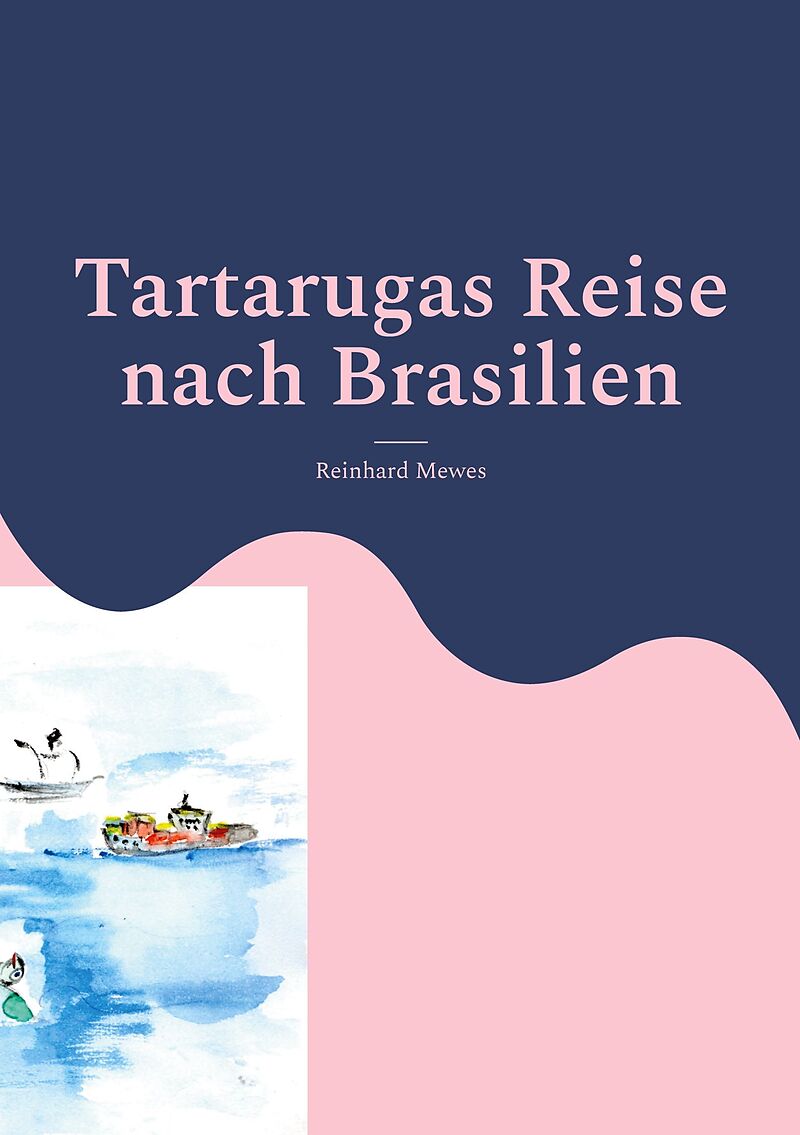 Tartarugas Reise nach Brasilien