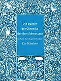 E-Book (epub) Die Bücher der Chronika der drei Schwestern von Johann Karl August Musäus
