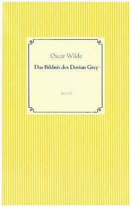 Kartonierter Einband Das Bildnis des Dorian Grey von Oscar Wilde