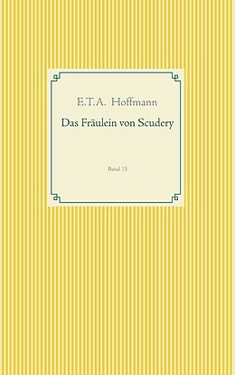 Kartonierter Einband Das Fräulein von Scudery von E.T.A. Hoffmann