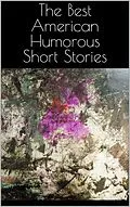 E-Book (epub) The Best American Humorous Short Stories von Aa. Vv.