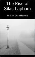 E-Book (epub) The Rise of Silas Lapham von William Dean Howells
