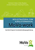 E-Book (pdf) Begleitmaterial zum Kursleitermanual MoVo-work von Simone Krebs, Anke Baaken, Amelie Hofmeier