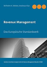Fester Einband Revenue Management von Wilhelm K. Weber, Andreas Klar