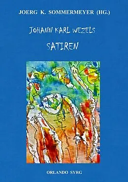 E-Book (epub) Johann Karl Wezels Satiren von Johann Karl Wezel