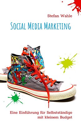 E-Book (epub) Social Media Marketing von Stefan Wahle