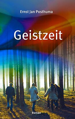 E-Book (epub) Geistzeit von Ernst Jan Posthuma