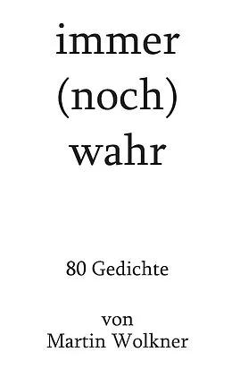 E-Book (epub) immer (noch) wahr von Martin Wolkner
