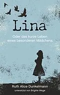 E-Book (epub) Lina von Ruth Alice Dunkelmann, Brigitte Wege