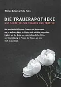 E-Book (epub) Die Trauerapotheke von Michael Geisler, Heike Fabry