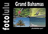 E-Book (epub) Grand Bahamas von Fotolulu