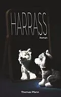 E-Book (epub) Harrass von Thomas Pfann