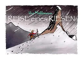 E-Book (epub) Reise eines Riesen von Urs Mühlemann