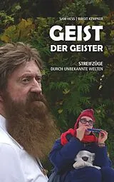 Kartonierter Einband Geist der Geister von Sam Hess, Birgit Kempker