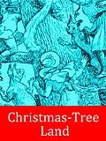 E-Book (epub) Christmas-Tree Land von Molesworth