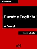 E-Book (epub) Burning Daylight von Jack London, Ofd Edition