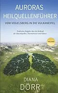 E-Book (epub) Auroras Heilquellenführer von Diana Dörr