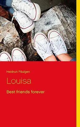E-Book (epub) Louisa von Heidrun Päulgen