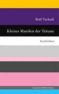 E-Book (epub) Kleines Manifest der Träume von Rolf Tschudi