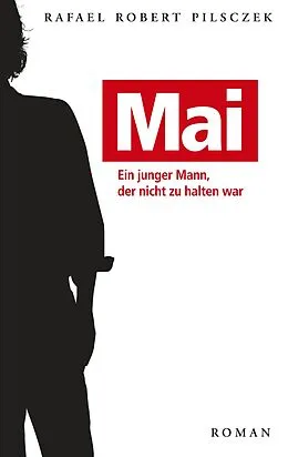 E-Book (epub) Mai von Rafael Robert Pilsczek