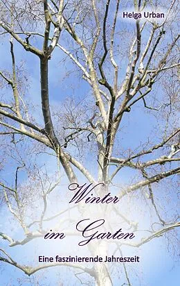 E-Book (epub) Winter im Garten von Helga Urban