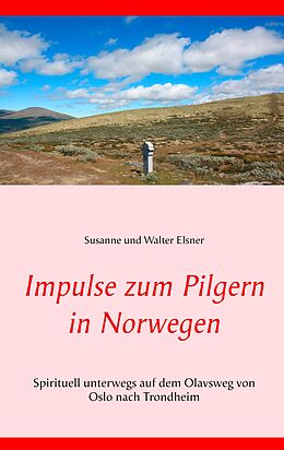 E-Book (epub) Impulse zum Pilgern in Norwegen von Susanne Und Walter Elsner