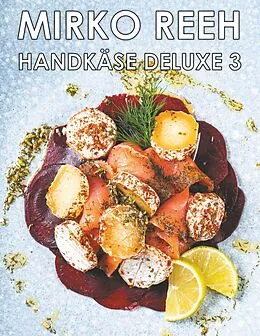 E-Book (epub) Handkäse Deluxe 3 von Mirko Reeh