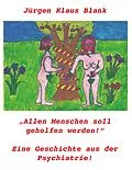 E-Book (epub) AllenMenschensoll geholfenwerden! von Jürgen Klaus Blank