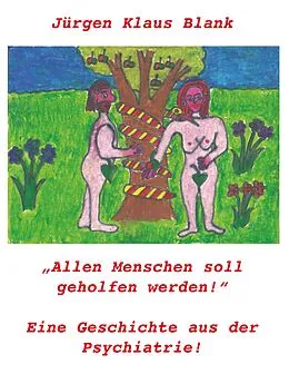 E-Book (epub) AllenMenschensoll geholfenwerden! von Jürgen Klaus Blank