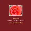 E-Book (epub) 13 LIEBE - volle Wünsche für Dich von Monika Heier