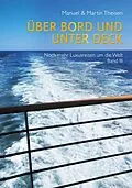 E-Book (epub) Über Bord und unter Deck von Manuel Theisen, Martin Theisen