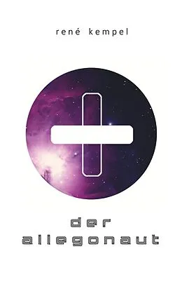 E-Book (epub) Der Allegonaut von René Kempel
