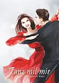 E-Book (epub) Tanz mit mir von Gabriele Walter