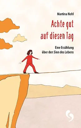 E-Book (epub) Achte gut auf diesen Tag von Martina Nohl