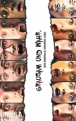 E-Book (epub) Grausam und wahr von Klaus Konstantin, Ursula Maria Auktor