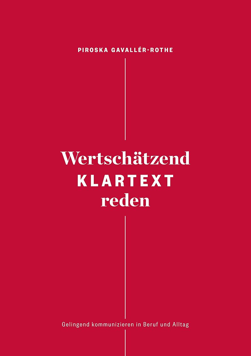 Wertschätzend Klartext reden