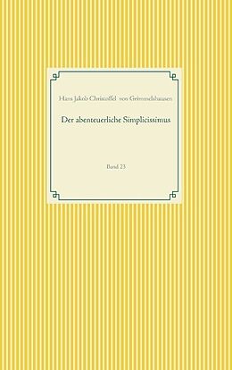 Kartonierter Einband Der abenteuerliche Simplicissimus von Hans Jakob Christoffel von Grimmelshausen