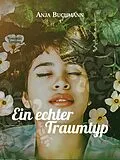 E-Book (epub) Ein echter Traumtyp von Anja Buchmann