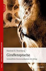 Set mit div. Artikeln (Set) Giraffensprache von Marshall B. Rosenberg