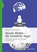 E-Book (pdf) Soziale Phobie - die heimliche Angst von Martina Fischer-Klepsch