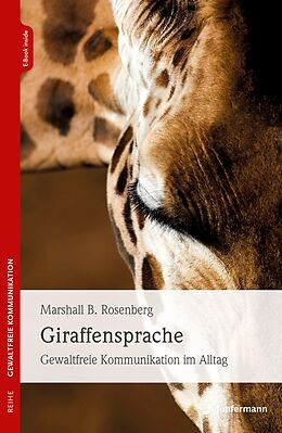 E-Book (epub) Giraffensprache von Marshall B. Rosenberg