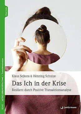 E-Book (epub) Das Ich in der Krise von Klaus Sejkora, Henning Schulze