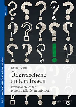 E-Book (epub) Überraschend anders fragen von Karin Kiesele