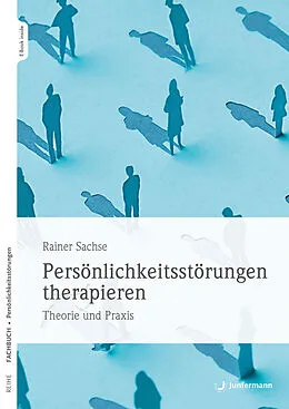 E-Book (pdf) Persönlichkeitsstörungen therapieren von Rainer Sachse