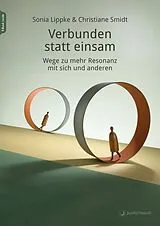 Kartonierter Einband Verbunden statt einsam von Sonia Lippke, Christiane Smidt